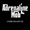 Adrenaline Mob - Come On Get Up - Single